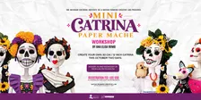Mini Catrina Paper Maché Workshop by Ana Elisa Romo
