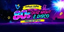 80s Quiz Night & Disco