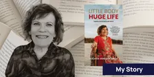 My Story: Suchita Vanessa Smith - Little Body Huge Life