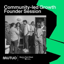 Community-led Growth Founder Session