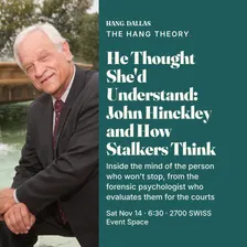 He Thought She'd Understand: John Hinckley and How Stalkers Think