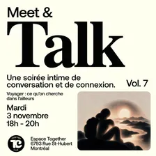 Meet & Talk #7 — Voyager, ce qu'on cherche dans l'ailleurs 🗺️