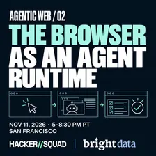 Agentic Web #02 — The Browser as an Agent Runtime