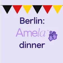 Berlin: Amela Dinner 🍷💜