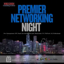 HKGHH Event: Premier Networking Night @ LKF 🔆THEME: HONG KONG FINTECH WEEK side event🔆