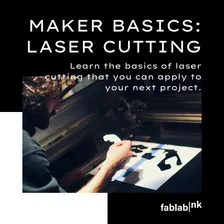 Maker Basics: Laser Cutting