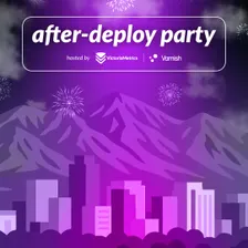 The After-Deploy Party