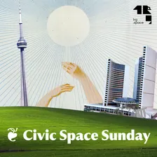 ❦ Civic Space Sunday