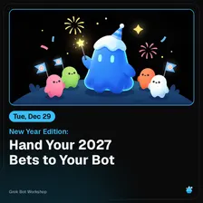 New Year Edition: Hand Your 2027 Bets to Your Bot