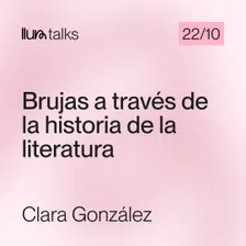 Talks - Brujas en la literatura