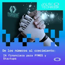 De los números al crecimiento: IA financiera para PYMES y Startups