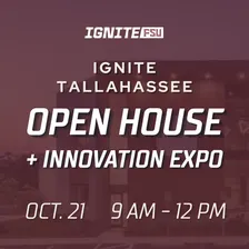 IGNITE Tallahassee Open House + Innovation Expo