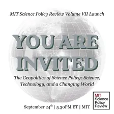 MIT Science Policy Review Volume VII Launch