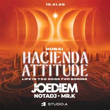 HACIENDA ATTITUDE DUBAI