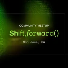 Shift.Forward(): Bay Area Agentic AI