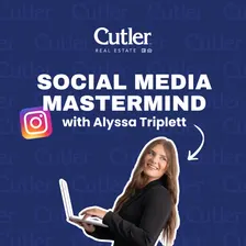 Social Media Mastermind with Alyssa Triplett | Grove City Mastermind (for Cutler Real Estate)