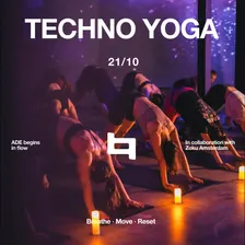 Techno Yoga x High Society: ADE Edition