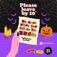 🎃 PLEASE LEAVE BY 10: Halloween Edition