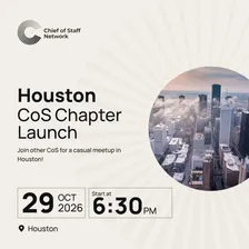 Houston Chief of Staff Meetup