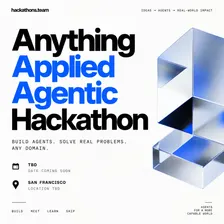 Anything Applied Agentic Hackathon - hackathons.team