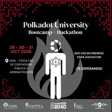 Polkadot University Bootcamp + Hackathon | UANL