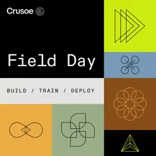 Crusoe Field Day: Build, Train, Deploy