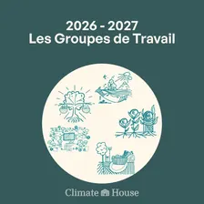 2026-2027 : Nouvelle saison des Groupes de Travail de la Climate House