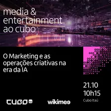 Media and Entertainment - O Marketing e as operações criativas na era da IA