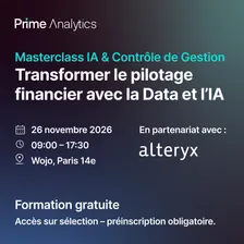 Masterclass IA & Contrôle de Gestion "Transformer le pilotage financier avec la Data et l'IA" [26 nov. 2026, Paris 14e - Prime Analytics]