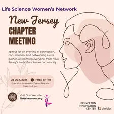 Life Science Women's Network New Jersey Chapter Hosted by Princeton Innovation Center BioLabs