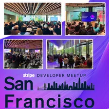 Stripe Developer Meetup San Francisco November 2026