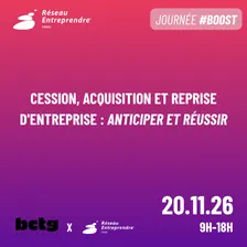 Cession, acquisition et reprise d'entreprise : anticiper et réussir
