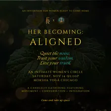 Her Becoming: Aligned