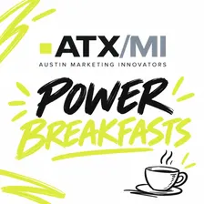 ATX Marketing Innovators x Ad2 Austin Coffee Connect and Power Breakfast
