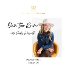 Beyond the Brand- Own the Room