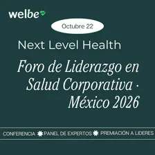 Next Level Health 1er Foro de Liderazgo en Salud Corporativa | México 2026