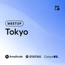 Amplitude Tokyo Meetup