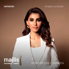 Metabolic Majlis - Female Founders [Rosemin Opgenhaffen]