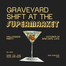 Graveyard Shift: Halloween @ Supermarket