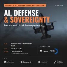 AI, Defense & Sovereignty - French and Ukraine Experience