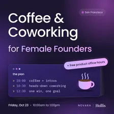 Coffee & Coworking for Female Founders