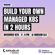 Build your own managed K8s in 2 hours: Hosted Control Planes @ KubeCon SLC