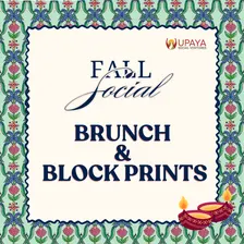 Upaya Fall Social: Brunch & Block Prints