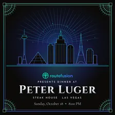 Routefusion Money20/20 Private Dinner at Peter Luger Steak House
