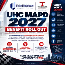 UHC/ Texas Power Insurance Benefit Roll Out