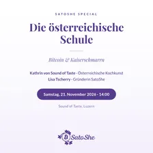 SatoShe Special – Die österreichische Schule: Bitcoin & Kaiserschmarrn (DE, Luzern)