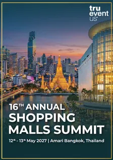 🎟️ Pre-Registration for the 16th Annual Shopping Malls Summit 2027 | Bangkok 🇹🇭
