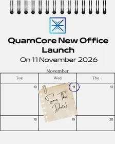 QuamCore New Office Launch - Save the Date!
