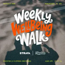 Weekly Wellbeing Walk Launch