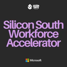 Silicon South Workforce Accelerator: Career Pathways with Microsoft
